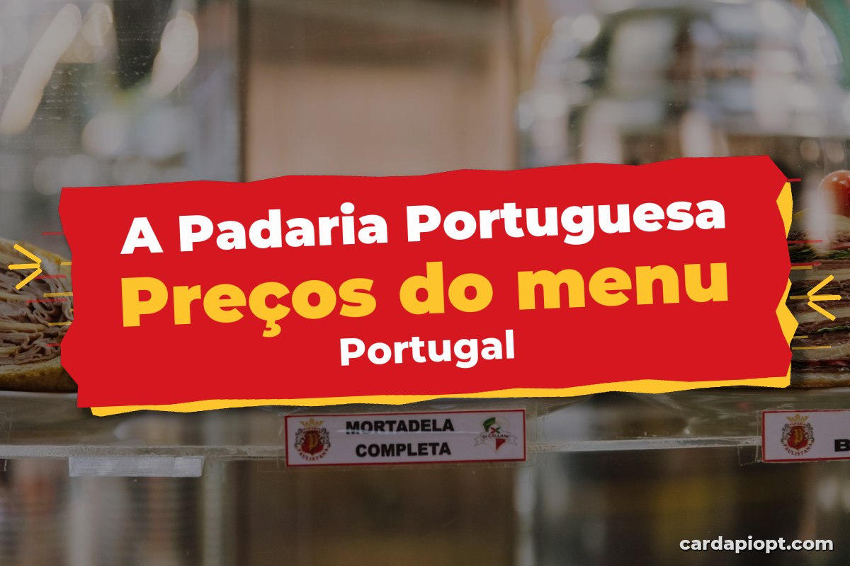 A Padaria Portuguesa cardápio preços 2026